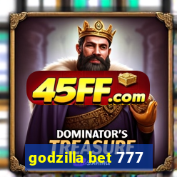godzilla bet 777